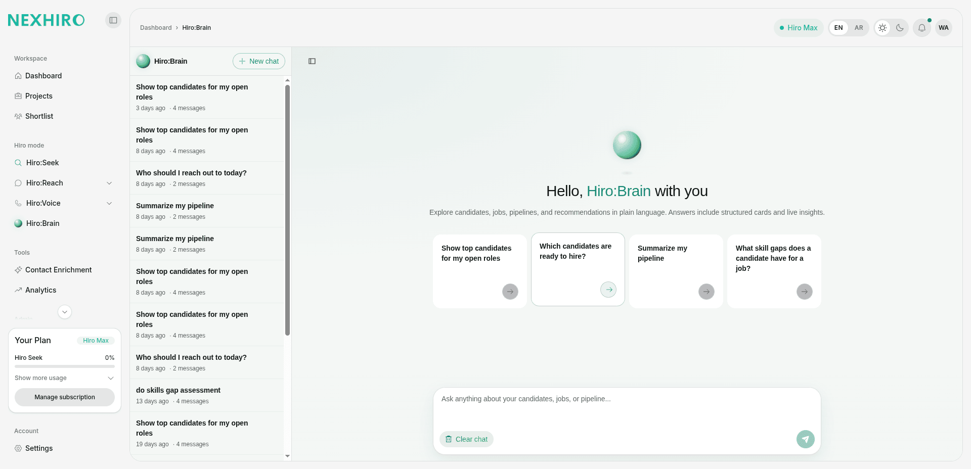 Hiro:Brain home screen with suggested prompts for candidates, pipeline, and skill gaps.